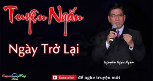 Truyện ngắn Ngày trở lại - Nguyễn Ngọc Ngạn