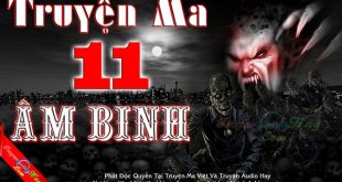 Truyện ma 11 âm binh - giải ngải ký tác giả Tống Mặt Than