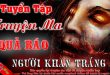 Truyện ma Quả Báo kết thúc bất ngờ và hấp dẫn - Người khăn trắng