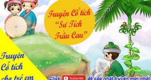Truyện cổ tích cho trẻ em: Sự tích trầu cau