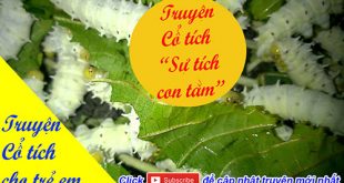 Truyện cổ tích cho trẻ em: Sự tích con tằm