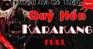 Truyện ma quỷ hồn Karakang (full) yếu tim xin đừng đọc