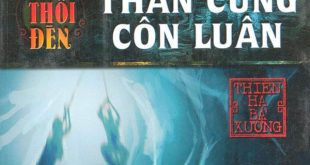 Thần Cung Côn Lôn Phần IV Quyển I Ma Thổi Đèn Thiên Hạ Bá Xương